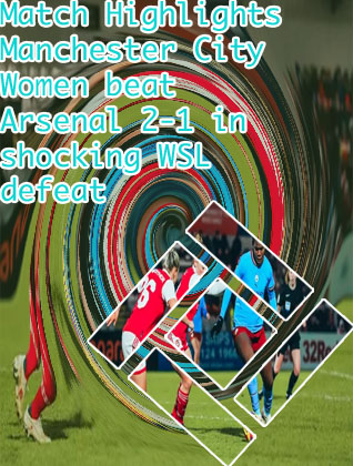 Manchester city last match highlights